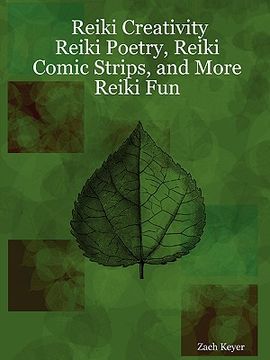 portada reiki creativity: reiki poetry, reiki comic strips, and more reiki fun