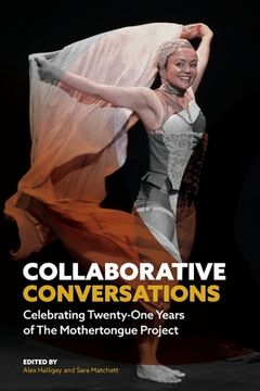 portada Collaborative Conversations: Celebrating Twenty-One Years of The Mothertongue Project (in English)