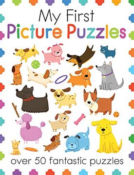 portada My First Picture Puzzles: Over 50 Fantastic Puzzles (my First Activity Books) 
