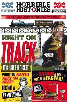 portada Right on Track: The Horrible Histories of Trains and Railways 