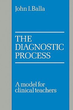 portada The Diagnostic Process: A Model for Clinical Teachers (en Inglés)