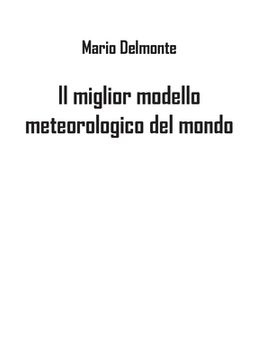 portada Il miglior modello meteorologico del mondo (en Italiano)