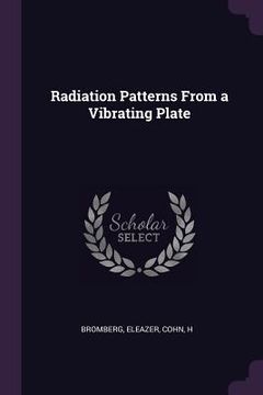 portada Radiation Patterns From a Vibrating Plate