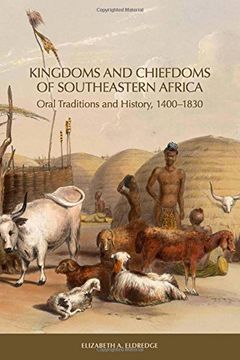 portada Kingdoms and Chiefdoms of Southeastern Africa (Rochester Studies in African History and the Diaspora)