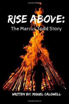 portada Rise Above: The Marcus Todd Story (en Inglés)