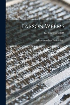 portada Parson Weems: a Biographical and Critical Study (en Inglés)