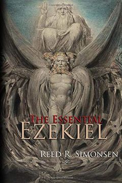 portada The Essential Ezekiel: A Summation of Vol. 5: Ezekiel & the Millennial Reign of Christ (en Inglés)