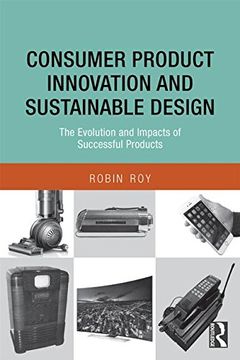 portada Consumer Product Innovation and Sustainable Design: The Evolution and Impacts of Successful Products