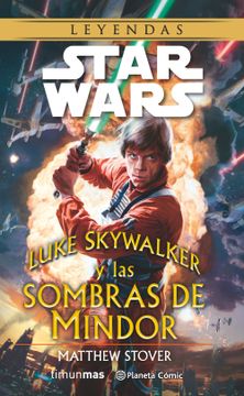 portada S. W. Luke Skywalker y las Sombras de Mindor (Novela) (in Spanish)