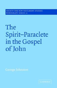 portada Spirit Paraclete Gospel John (Society for new Testament Studies Monograph Series) (en Inglés)