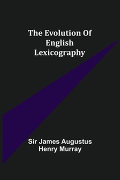 portada The evolution of English lexicography