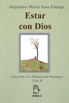 portada Estar con Dios (La Palabra del Domingo) (Volume 2) (Spanish Edition)