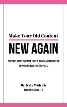 portada Make Your Old Content New Again
