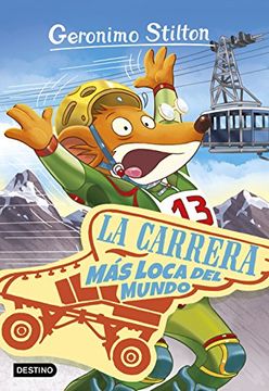 portada La Carrera más Loca del Mundo: Geronimo Stilton 6 (in Spanish)