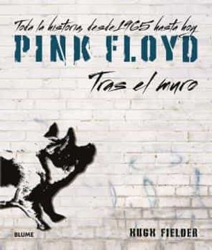 portada Pink Floyd. Tras el Muro (in Spanish)