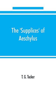 portada The 'supplices' of Aeschylus 