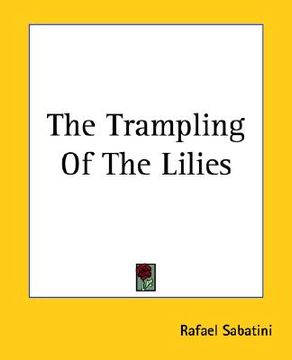 portada the trampling of the lilies (en Inglés)