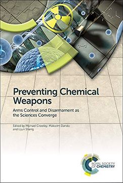 portada Preventing Chemical Weapons: Arms Control and Disarmament as the Sciences Converge (en Inglés)