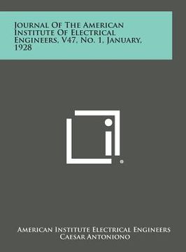 portada Journal of the American Institute of Electrical Engineers, V47, No. 1, January, 1928 (in English)