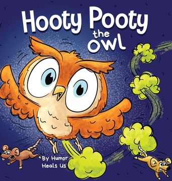 portada Hooty Pooty the Owl: A Funny Rhyming Halloween Story Picture Book for Kids and Adults About a Farting owl, Early Reader (en Inglés)