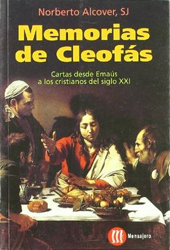 portada Memorias de Cleofás. Cartas Desde Emaús a los Cristianos del Siglo xxi (in Spanish)