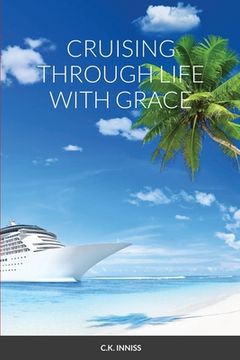 portada Cruising Through Life With Grace (en Inglés)