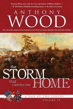 portada The Storm That Carries Me Home: A Story of the Civil War (en Inglés)