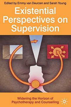 portada Existential Perspectives on Supervision: Widening the Horizon of Psychotherapy and Counselling (en Inglés)