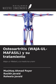 portada Osteoartritis (WAJA-UL-MAFASIL) y su tratamiento. Waja-ul-Mafasil y la medicina unani
