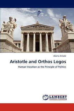 portada aristotle and orthos logos (in English)