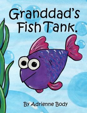 portada Granddad's Fish Tank (in English)