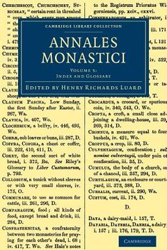 portada Annales Monastici 5 Volume Set: Annales Monastici - Volume 5 (Cambridge Library Collection - Rolls) (in English)