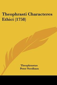 portada Theophrasti Characteres Ethici (1758) (en Latin)