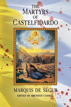 portada The Martyrs of Castelfidardo (en Inglés)