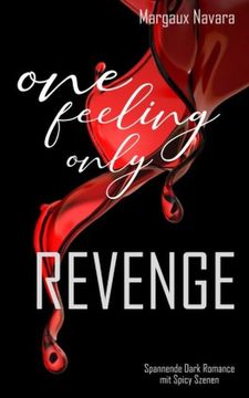 portada One Feeling Only: Revenge (in German)