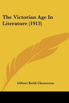 portada the victorian age in literature (1913) (en Inglés)