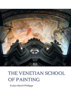 portada The Venetian School of Painting (en Inglés)