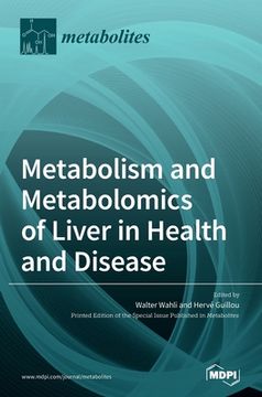 portada Metabolism and Metabolomics of Liver in Health and Disease (in English)