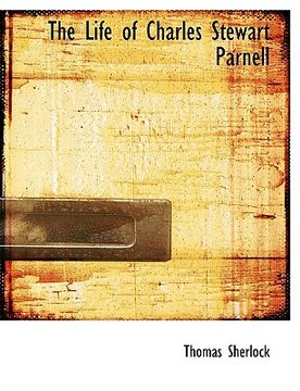 portada the life of charles stewart parnell (en Inglés)