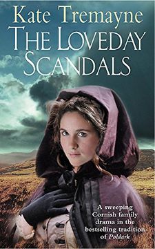 portada The Loveday Scandals (Loveday Series, Book 4): A Sweeping, Historical, Cornish Adventure 