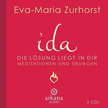 portada Ida - die Lösung Liegt in Dir: Meditationen und Übungen (en Alemán)