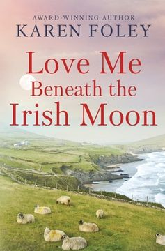 portada Love Me Beneath the Irish Moon (en Inglés)