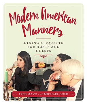 portada Modern American Manners: Dining Etiquette for Hosts and Guests