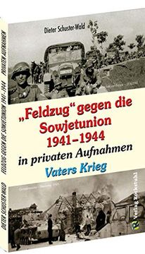 portada Feldzug" Gegen die Sowjetunion 1941-1944 in Privaten Aufnahmen (in German)