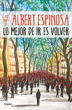 portada Lo Mejor de IR Es Volver / The Best Part of Leaving Is Returning (in Spanish)