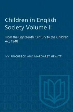 portada Children in English Society Volume II: From the Eighteenth Century to the Children Act 1948 (en Inglés)