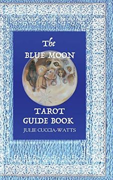 portada Blue Moon Tarot: A Unique Interpretation of the Major Arcana (en Inglés)