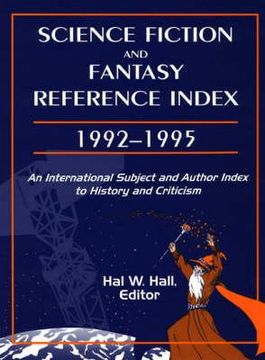 portada science fiction and fantasy reference index, 19921995: an international subject and author index to history and criticism (in English)