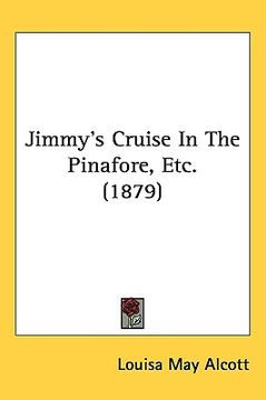 portada jimmy's cruise in the pinafore, etc. (1879) (en Inglés)