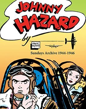 portada Johnny Hazard Sundays Archive 1944-1946